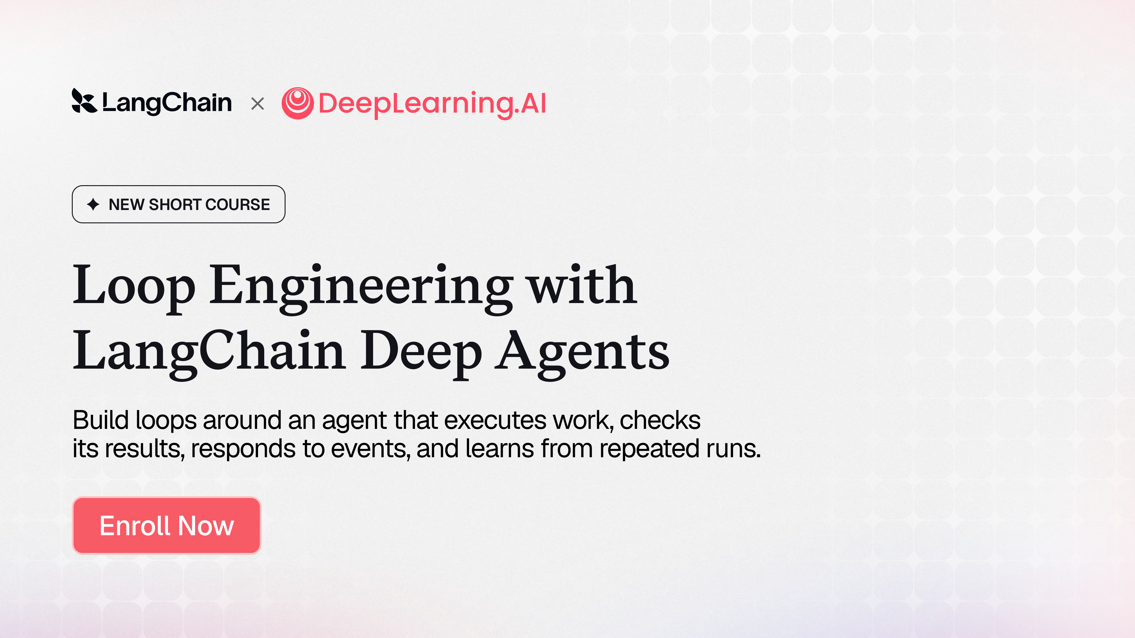 Loop Engineering with LangChain Deep Agents - DeepLearning.AI